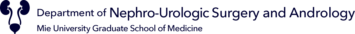 Department of Nephro-Urologic Surgery and Andrology Mie University Graduate School of Medicine